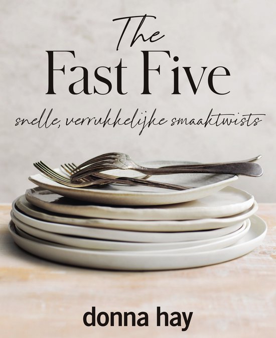 The fast five, Donna Hay