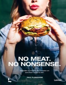No meat. No nonsense.,

Paul Florizoone