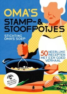 Oma's stamp- & stoofpotjes, Stichting Oma's Soep